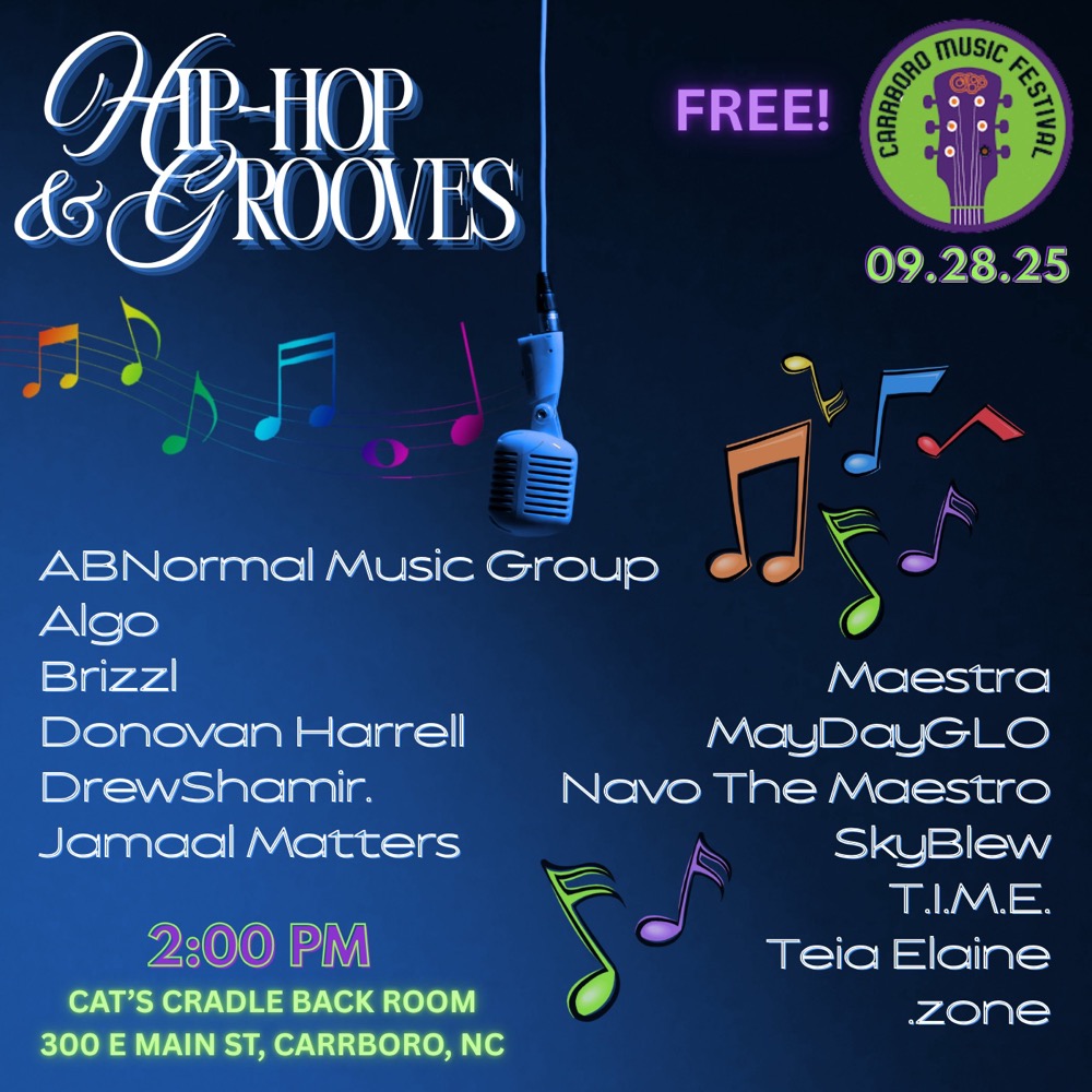 Carrboro Music Festival’s Hip Hop & Grooves Showcase