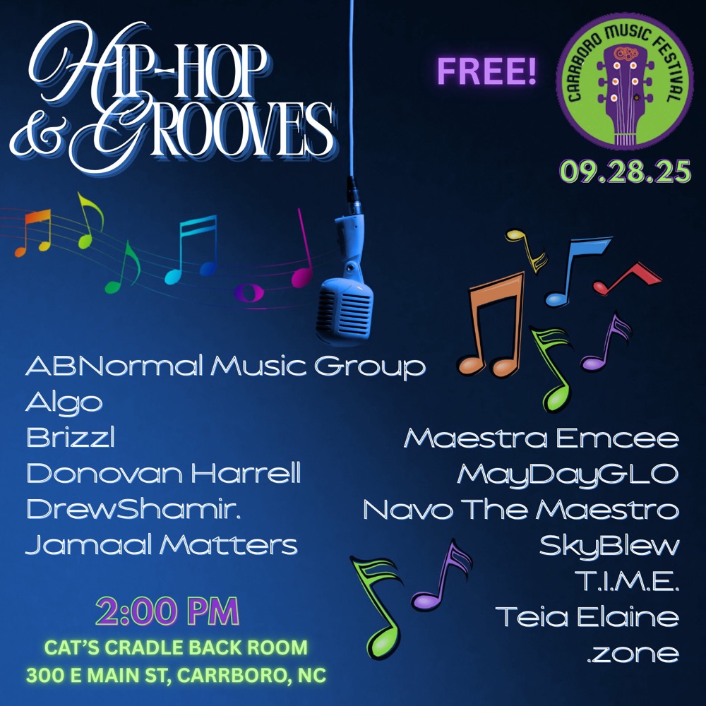 Carrboro Music Festival’s Hip Hop & Grooves Showcase